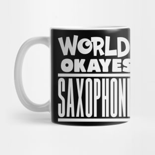 okayest saxophonist Mug